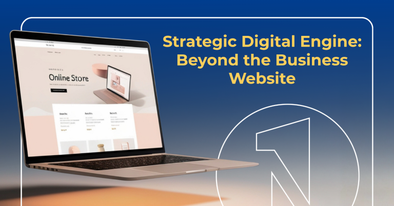 Strategic Digital Engine: Beyond the Business Website
